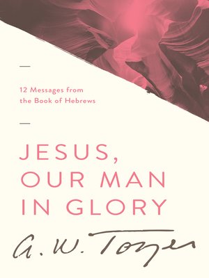 cover image of Jesus, Our Man in Glory